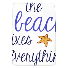 The Beach Fixes Everything Flap Covers (s)  by OneStopGiftShop