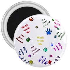 Animals Pets Dogs Paws Colorful 3  Magnets by Amaryn4rt