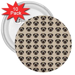 Puppy Dog Pug Pup Graphic 3  Buttons (10 Pack)  by Amaryn4rt