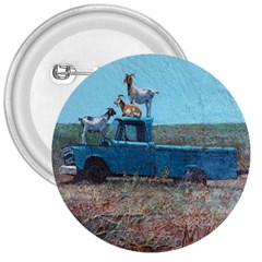 Goats On A Pickup Truck 3  Buttons by digitaldivadesigns