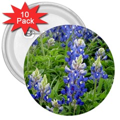 Blue Bonnets 3  Buttons (10 Pack)  by CreatedByMeVictoriaB