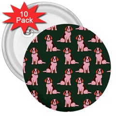 Dog Animal Pattern 3  Buttons (10 Pack)  by Amaryn4rt