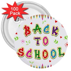 Back To School 3  Buttons (100 Pack) 