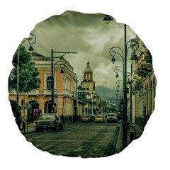 Historic Center Urban Scene At Riobamba City, Ecuador Large 18  Premium Round Cushions by dflcprints