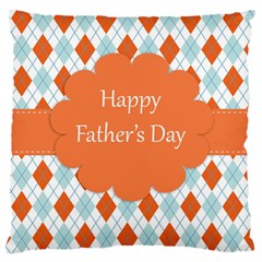 Happy Father Day  Large Cushion Case (one Side) by Simbadda