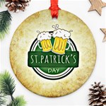 Irish St Patrick S Day Ireland Beer Round Ornament (Two Sides) Front