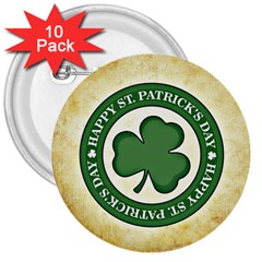 Irish St Patrick S Day Ireland 3  Buttons (10 Pack)  by Simbadda