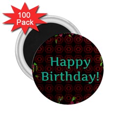 Happy Birthday To You! 2 25  Magnets (100 Pack)  by Amaryn4rt