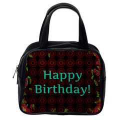 Happy Birthday To You! Classic Handbags (one Side) by Amaryn4rt