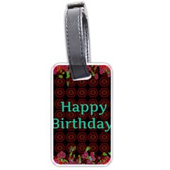 Happy Birthday To You! Luggage Tags (one Side)  by Amaryn4rt