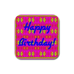 Happy Birthday! Rubber Square Coaster (4 Pack)  by Amaryn4rt