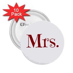 Future Mrs  Moore 2 25  Buttons (10 Pack)  by badwolf1988store