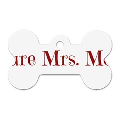 Future Mrs  Moore Dog Tag Bone (one Side)