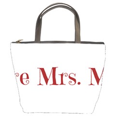 Future Mrs  Moore Bucket Bags