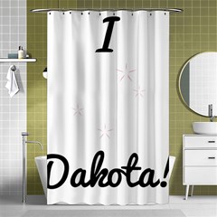 I Heart Dakota! Shower Curtain 48  X 72  (small)  by badwolf1988store