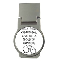 Give Me A Bounty Hunter! Money Clips (round)  by badwolf1988store