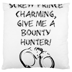 Give Me A Bounty Hunter! Large Cushion Case (two Sides)