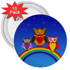 Owls Rainbow Animals Birds Nature 3  Buttons (10 Pack) 