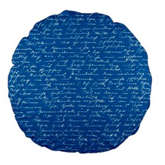 Handwriting Large 18  Premium Flano Round Cushions