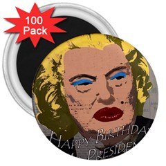 Happy Birthday Mr  President  3  Magnets (100 Pack)