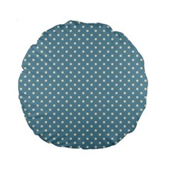 Polka dots Standard 15  Premium Round Cushions