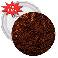 Brown Sequins Background 3  Buttons (10 Pack)  by Simbadda