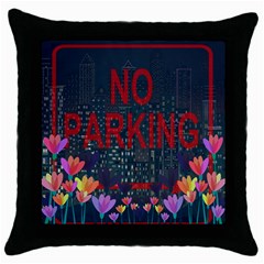 No Parking  Throw Pillow Case (black) by Valentinaart