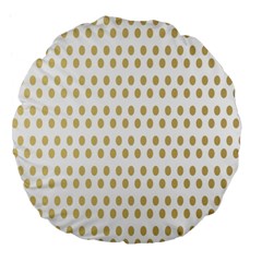 Polka Dots Gold Grey Large 18  Premium Flano Round Cushions by Mariart