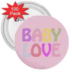 Pink Baby Love Text In Colorful Polka Dots 3  Buttons (100 Pack)  by Simbadda