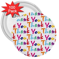 Wallpaper With The Words Thank You In Colorful Letters 3  Buttons (100 Pack)  by Simbadda