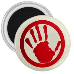 Bloody Handprint Stop Emob Sign Red Circle 3  Magnets by Mariart