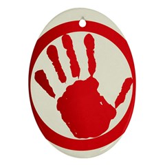 Bloody Handprint Stop Emob Sign Red Circle Ornament (oval) by Mariart