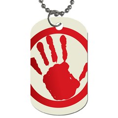 Bloody Handprint Stop Emob Sign Red Circle Dog Tag (two Sides) by Mariart