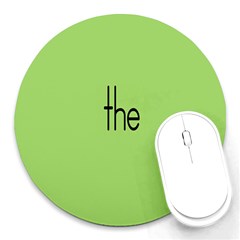 Sign Green The Round Mousepads by Mariart