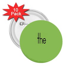 Sign Green The 2 25  Buttons (10 Pack)  by Mariart