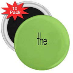 Sign Green The 3  Magnets (10 Pack) 