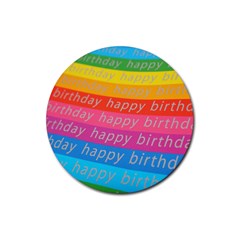 Colorful Happy Birthday Wallpaper Rubber Round Coaster (4 Pack)  by Simbadda