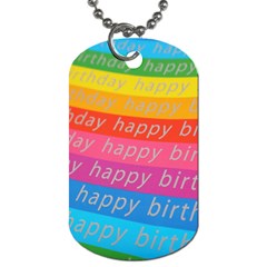 Colorful Happy Birthday Wallpaper Dog Tag (one Side) by Simbadda