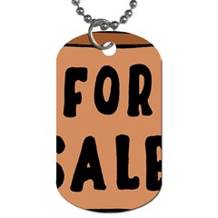 For Sale Sign Black Brown Dog Tag (one Side)