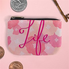 Life Typogrphic Mini Coin Purses by Nexatart