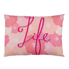 Life Typogrphic Pillow Case (two Sides) by Nexatart