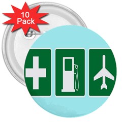 Traffic Signs Hospitals, Airplanes, Petrol Stations 3  Buttons (10 Pack)  by Mariart