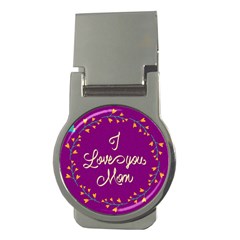 Happy Mothers Day Celebration I Love You Mom Money Clips (round)  by Nexatart