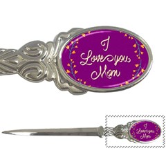 Happy Mothers Day Celebration I Love You Mom Letter Openers by Nexatart