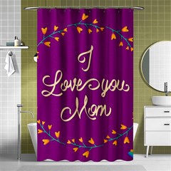 Happy Mothers Day Celebration I Love You Mom Shower Curtain 48  X 72  (small)  by Nexatart