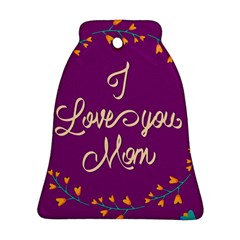 Happy Mothers Day Celebration I Love You Mom Bell Ornament (two Sides) by Nexatart