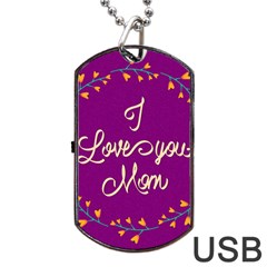 Happy Mothers Day Celebration I Love You Mom Dog Tag Usb Flash (one Side) by Nexatart