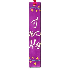 Happy Mothers Day Celebration I Love You Mom Large Book Marks by Nexatart