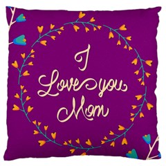 Happy Mothers Day Celebration I Love You Mom Standard Flano Cushion Case (one Side) by Nexatart