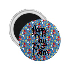 Happy Mothers Day Celebration 2 25  Magnets by Nexatart